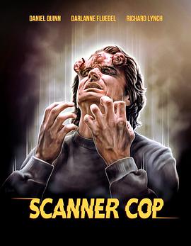 91影视《超能特警 Scanner Cop》免费在线观看