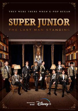 91影视《Super Junior The Last Man Standing》免费在线观看
