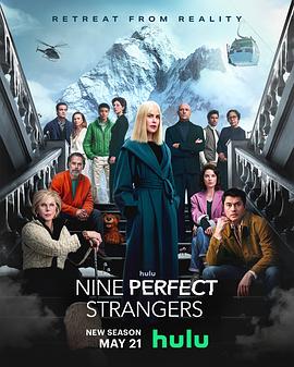 91小黄车《九个完美陌生人 第二季 Nine Perfect Strangers Season 2》免费在线观看